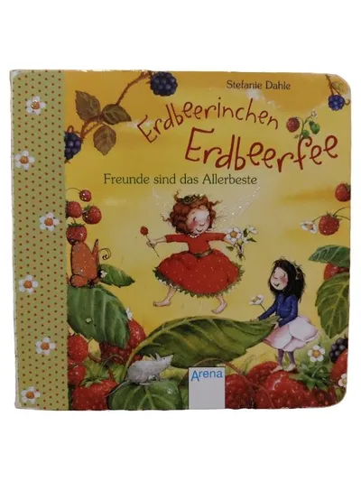 Arena Erdbeerinchen Erdbeerfee Kinderbuch Stefanie Dahle Vorlesegeschichten