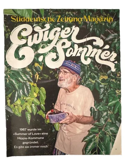 Süddeutsche Zeitung Magazin Ewiger Sommer Hippie Kommune Summer of Love 2017