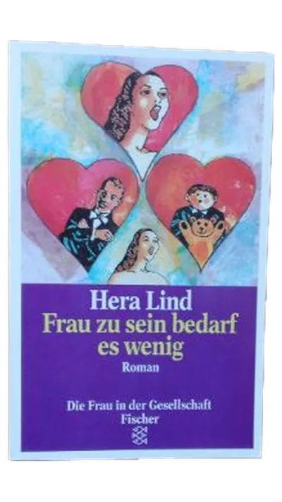 Hera Lind Frau zu sein bedarf es wenig Roman Fischer Gesellschaftsroman