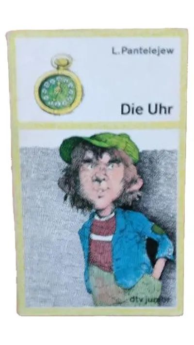 Die Uhr L. Pantelejew dtv junior Jugendbuch Kinderbuch