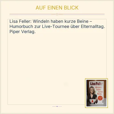 Lisa Feller - Windeln haben kurze Beine Humorbuch Piper Verlag