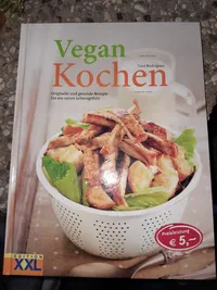Vegan Kochen - Toni Rodriguez | Edition XXL | Vegane Rezepte Kochbuch 1