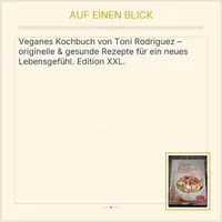 Vegan Kochen - Toni Rodriguez | Edition XXL | Vegane Rezepte Kochbuch 2