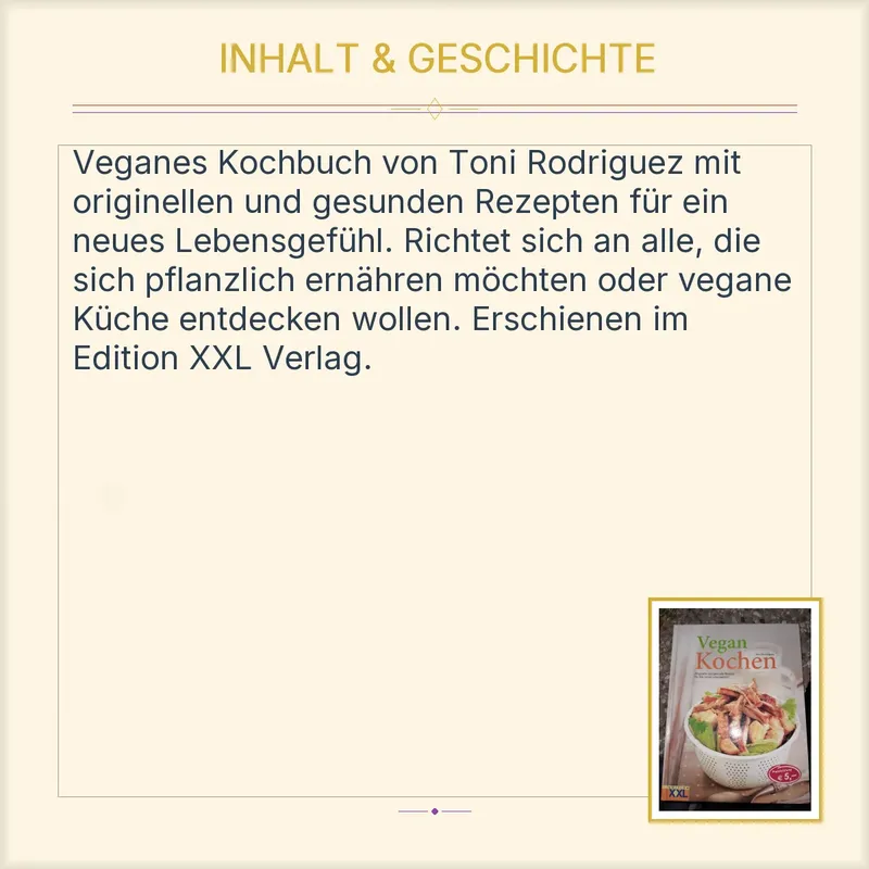 Vegan Kochen - Toni Rodriguez | Edition XXL | Vegane Rezepte Kochbuch 3
