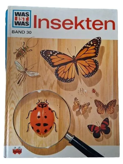WAS IST WAS Band 30 Insekten Tessloff Sachbuch für Kinder Natur