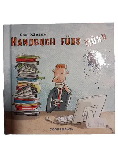 Das kleine Handbuch fürs Büro Coppenrath Geschenkbuch Humor Witz Kollegen