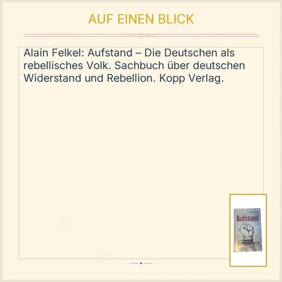 Aufstand - Die Deutschen als rebellisches Volk | Alain Felkel | Kopp Verlag