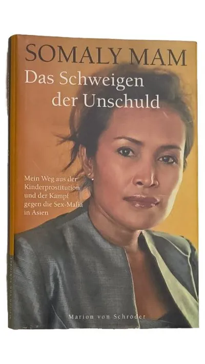 Somaly Mam - Das Schweigen der Unschuld Autobiografie Marion von Schröder