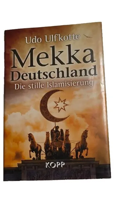 Mekka Deutschland - Die stille Islamisierung - Udo Ulfkotte - Kopp Verlag