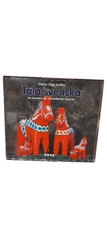 Tala svenska Erbrou Olga Guttke Lehrwerk der schwedischen Sprache Schwedisch