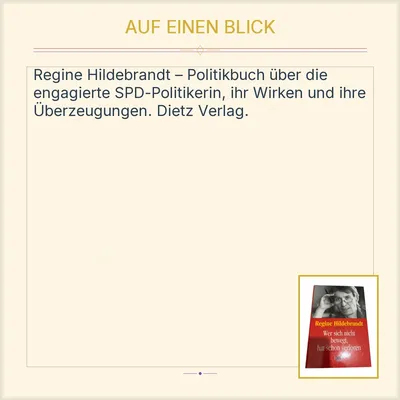Regine Hildebrandt - Wer sich nicht bewegt, hat schon verloren | Dietz Verlag