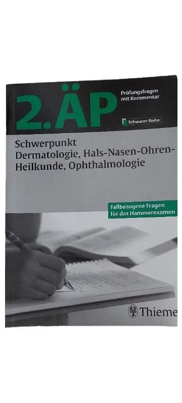 2. ÄP Schwerpunkt Dermatologie HNO Ophthalmologie Thieme Hammerexamen