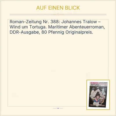 Roman-Zeitung Nr. 388 Johannes Tralow Wind um Tortuga Heftroman