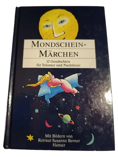 Mondschein-Märchen Rotraut Susanne Berner 12 Geschichten Kinderbuch Hanser