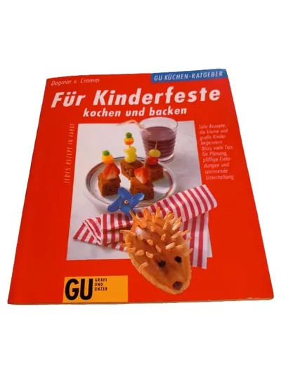 Für Kinderfeste kochen und backen - Dagmar v. Cramm GU Küchen-Ratgeber