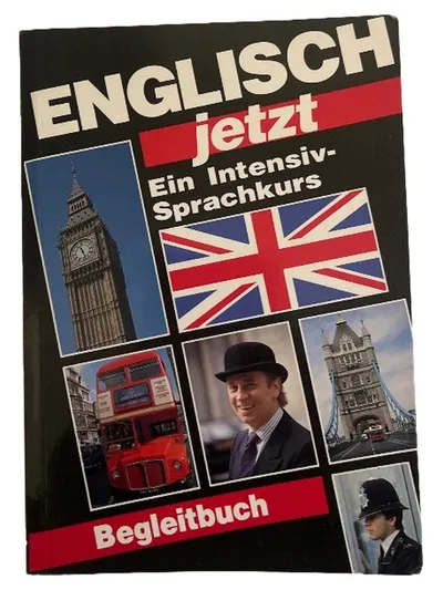 Englisch jetzt - Ein Intensiv-Sprachkurs - Begleitbuch