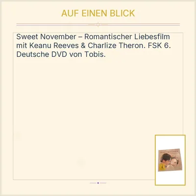Sweet November DVD Keanu Reeves Charlize Theron Liebesfilm Tobis FSK 6