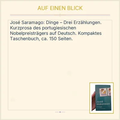 José Saramago: Dinge – Drei Erzählungen | Kurzgeschichten | Literatur Buch