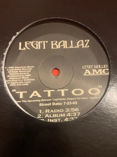 Legit Ballaz - Tattoo Vinyl Single AMC Hip-Hop
