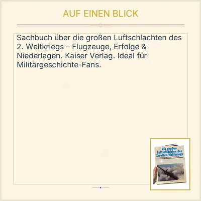 Die großen Luftschlachten des Zweiten Weltkriegs Kaiser Sachbuch Flugzeuge