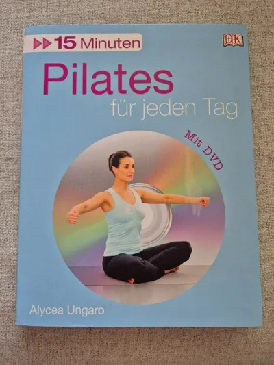 15 Minuten Pilates für jeden Tag Alycea Ungaro Ratgeber Gesundheit Buch mit DVD