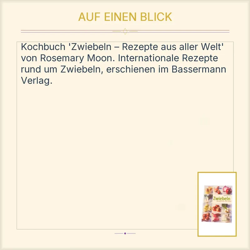 Zwiebeln Rezepte aus aller Welt Rosemary Moon Kochbuch Bassermann 3
