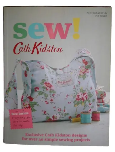 Cath Kidston Sew! Nähbuch 40 DIY Projekte Englisch Vintage Mode Design