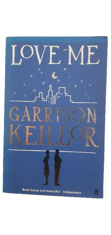 Love Me - Garrison Keillor | Liebesroman Taschenbuch Faber & Faber
