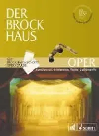Der Brockhaus Oper Lexikon Komponisten Interpreten Werke Sachbegriffe 1