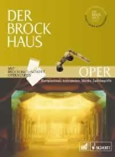 Der Brockhaus Oper Lexikon Komponisten Interpreten Werke Sachbegriffe