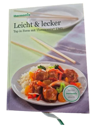 Thermomix TM5 Kochbuch Leicht & lecker Top in Form Rezepte Gesund
