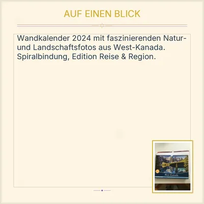 West-Kanada Landschaft und Natur Kalender 2024 Edition Reise & Region