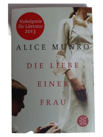 Die Liebe einer Frau Alice Munro Kurzgeschichten Fischer Taschenbuch