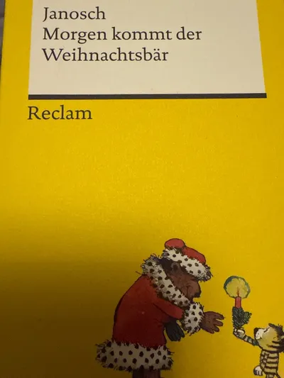 Janosch Morgen kommt der Weihnachtsbär Reclam Weihnachtsbuch Kinderbuch