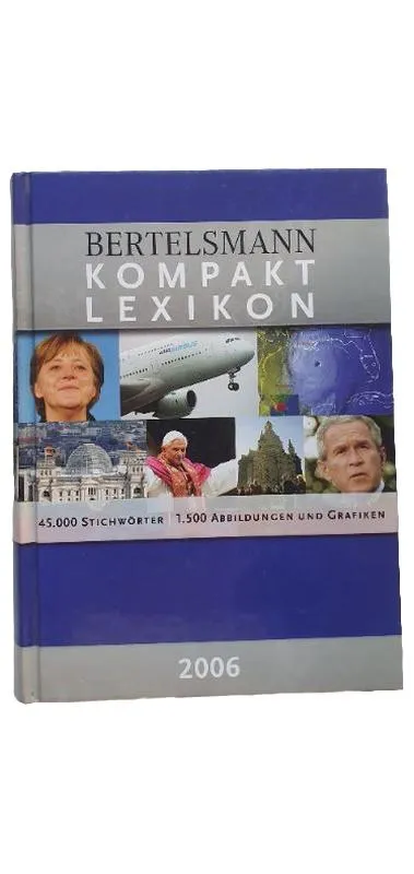 Bertelsmann Kompakt Lexikon 2006 | 45.000 Stichwörter | 1.500 Abbildungen