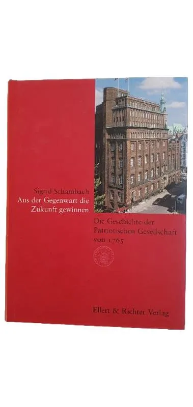 Aus der Gegenwart die Zukunft gewinnen - Sigrid Schambach - Patriotische