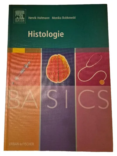 Histologie Basics - Holtmann & Bobkowski Medizin Fachbuch Urban Fischer