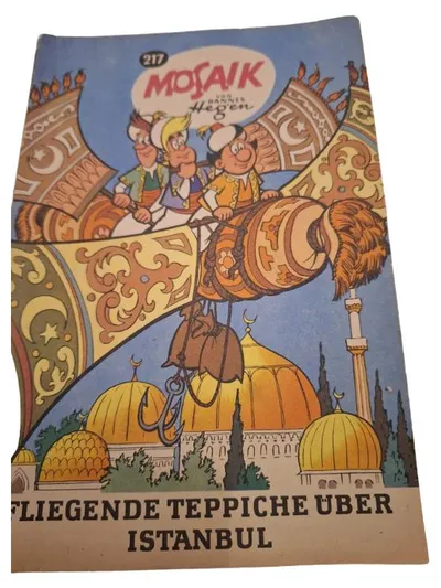 Mosaik Nr. 217 Hannes Hegen Fliegende Teppiche über Istanbul DDR Comic