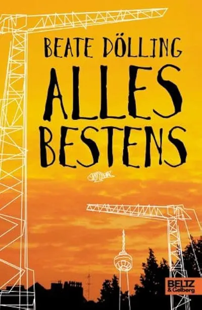 Alles Bestens Beate Dölling Jugendbuch Beltz & Gelberg Taschenbuch