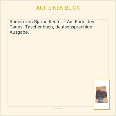 Am Ende des Tages - Bjarne Reuter - Roman Taschenbuch Unterhaltungsliteratur