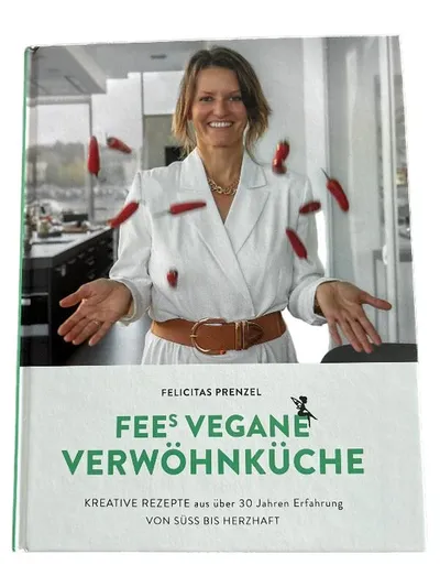 Fees Vegane Verwöhnküche Felicitas Prenzel Kochbuch vegan Rezepte