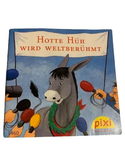 Pixi Buch 1460 Hotte Hüh wird weltberühmt Kinderbuch Vorlesebuch Esel Tier
