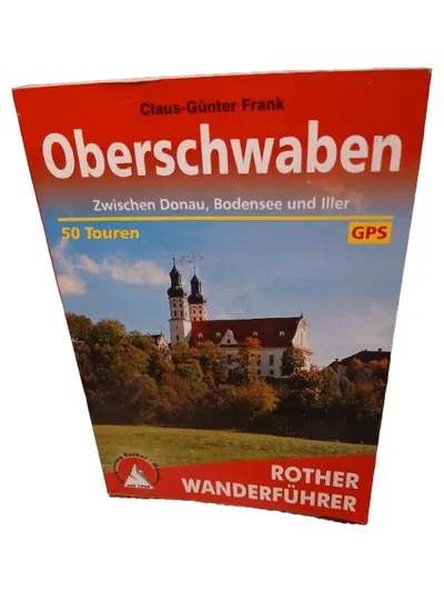 Oberschwaben Rother Wanderführer 50 Touren GPS Claus-Günter Frank