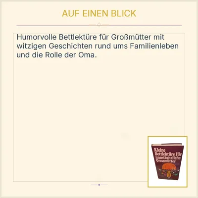 Kleine Bettlektüre für unentbehrliche Grossmütter Humorbuch Scherz