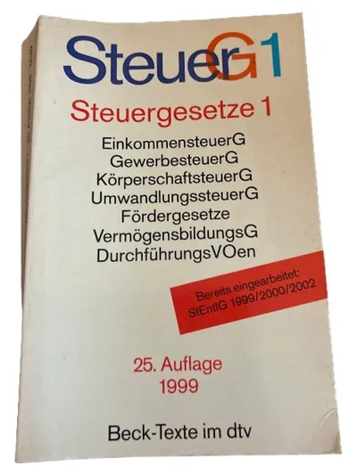 Steuergesetze 1 Beck-Texte im dtv 25. Auflage 1999 EStG GewStG KStG