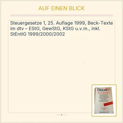 Steuergesetze 1 Beck-Texte im dtv 25. Auflage 1999 EStG GewStG KStG