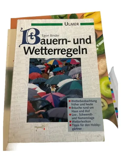Bauern- und Wetterregeln Egon Binder Ulmer Sachbuch Wetter Bauernregeln