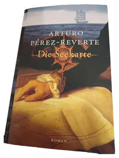 Die Seekarte - Arturo Pérez-Reverte | Abenteuerroman | List Verlag | Roman