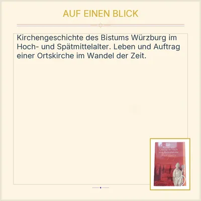 Sachbuch Kirche & Glaube Hoch- & Spätmittelalter Würzburg Bistum Weiß