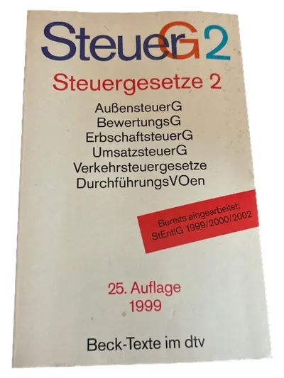 Steuergesetze 2 Beck-Texte im dtv 25. Auflage 1999 Gesetzbuch StEntlG